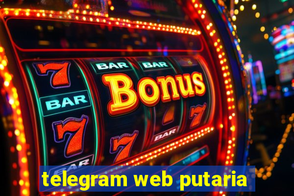 telegram web putaria